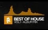 Best of House Music – Vol. 1 (1 Hour Mix) [Monstercat Release]